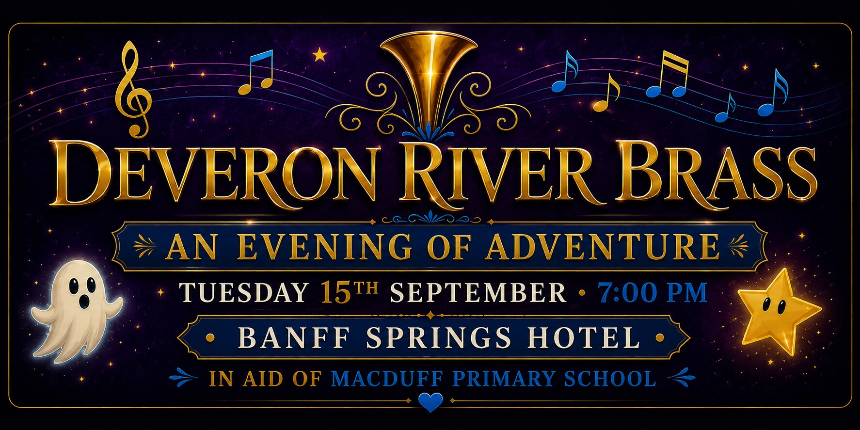 Poster for Deveron River Brass: An Evening of Adventure, Tuesday 15 September at 7pm at Banff Springs Hotel.